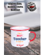 The Best Teacher Ever Kupa Bardak | Öğretmenler Günü Hediyesi | Kişiye Özel İsimli