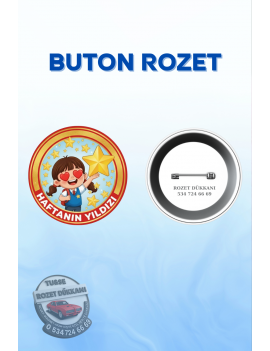 HAFTANIN YILDIZI ROZETİ KIZ | OKUL VE MOTİVASYON ROZETİ