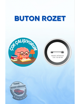 ÇOK ÇALIŞIYORUM ÖĞRENCİ ROZETİ | OKUL VE MOTİVASYON ROZETİ