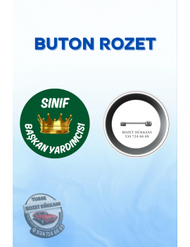 SINIF BAŞKAN YARDIMCISI ÖĞRENCİ ROZETİ | OKUL VE GÖREV ROZETİ