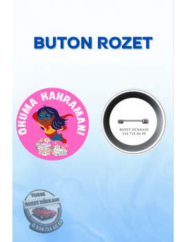 OKUMA KAHRAMANI KIZ OKUL ROZETİ – ÖĞRENCİ OKUMA ROZETİ